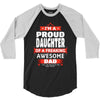 proud daughter dad 3/4 Sleeve Shirt