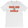 sick sad world T-Shirt