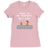 there is no princess Ladies Fitted T-Shirt