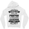 Super Cool Pawpaw Of A Freaking Awesome Grandson Zipper Hoodie