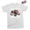 still plays with trucks family matching Exclusive T-shirt