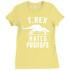 t rex hates pushups Ladies Fitted T-Shirt