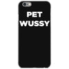 pet wussy iPhone 6/6s Case