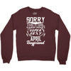 This Girl Is Taken By A Super Sexy April Boyfriend Crewneck Sweatshirt