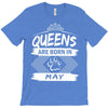 Queens Are Born In May T-Shirt