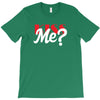 YOU WANT KISS ME T-Shirt