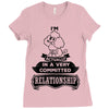 I Am Poodle Actually In A Very Commited Relationship Ladies Fitted T-Shirt