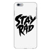 Stay Rad iPhone 6 Plus/6s Plus Case