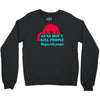 guns dont kill people Crewneck Sweatshirt