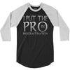 procrastination 3/4 Sleeve Shirt