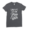 Love You To The Moon And Back Ladies Fitted T-Shirt