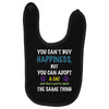you can't buy happiness, but you can adopt a cat and that's pretty muc Baby Bibs