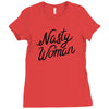 nasty woman Ladies Fitted T-Shirt