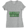 magically delicious Ladies Fitted T-Shirt