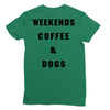 weekends coffee and dogs back Ladies Fitted T-Shirt