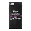 Dear Parents Tag You're It Love Teachers Women's iPhone 7 Case