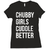 chubby girls cuddle better funny Ladies Fitted T-Shirt