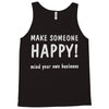 make someone happy Tank Top