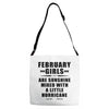 February Girls Are Sunshine Mixed With A Little Hurricane Adjustable Strap Totes
