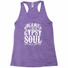 blame it on my gypsy soul Racerback Tank