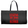 legends are born in october vintage Weekender Totes