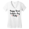 Happy First Father's Day Daddy Women's V-Neck T-Shirt