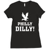 Philly Dilly Ladies Fitted T-Shirt