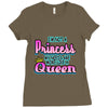 not princess queen Ladies Fitted T-Shirt