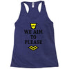 we aim to please Racerback Tank