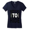 nothing to hide Women's V-Neck T-Shirt
