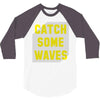 Catch Some Waves 3/4 Sleeve Shirt
