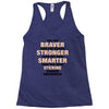 Braver Stronger Smarter Uterine Cancer Awareness Racerback Tank