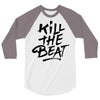 kill the beat 3/4 Sleeve Shirt