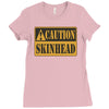 caution skinhead, ideal birthday gift or present Ladies Fitted T-Shirt