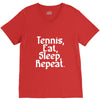 tennis eat sleep repeat V-Neck Tee