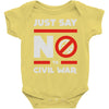 say no to civil war Baby Onesie