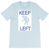 keep left shark T-Shirt