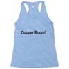 copper boom! Racerback Tank