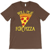 will plie for pizza T-Shirt