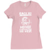 Back Of I Have A Crazy Mother And I am not Afraid To Use Her Ladies Fitted T-Shirt