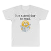 it's a good day to read All Over Men's T-shirt
