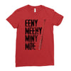 eeny meeny miny moe Ladies Fitted T-Shirt