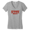 spooky shit Women's V-Neck T-Shirt