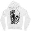 only half dead Zipper Hoodie
