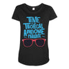 time to go tropical awesome paradise Maternity Scoop Neck T-shirt