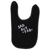 sad but Baby Bibs
