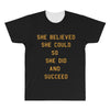 she believed All Over Men's T-shirt