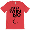 no pain T-Shirt