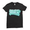 i have not yet Ladies Fitted T-Shirt