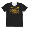 scary teacher costume All Over Women's T-shirt